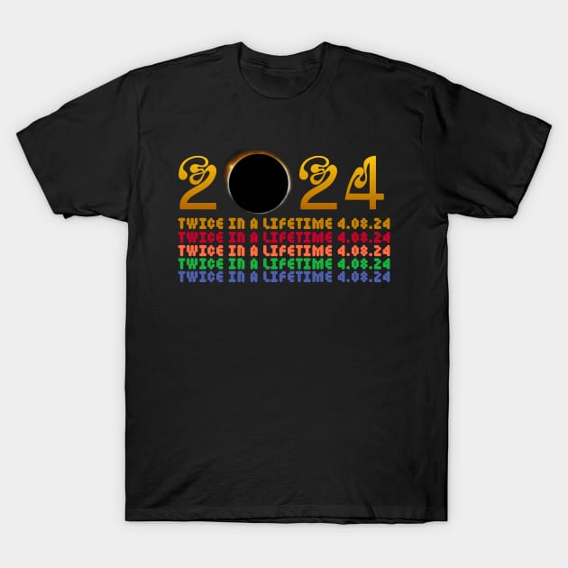 Total solar eclipse twice in a lifetime T-Shirt by Qrstore